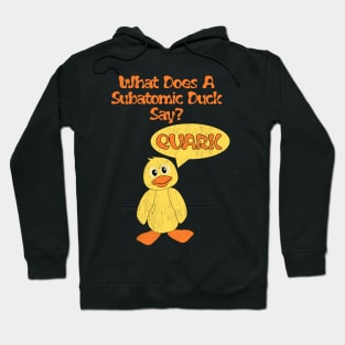 Subatomic duck Hoodie